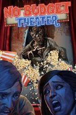 Watch No Budget Theater 2KMovies