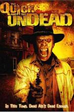 Watch The Quick and the Undead 2KMovies