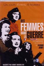 Watch Des femmes dans la guerre 2KMovies