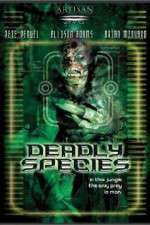 Watch Deadly Species 2KMovies