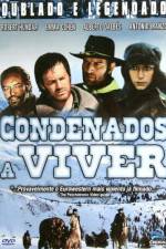 Watch Condenados a vivir 2KMovies