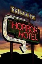 Watch Return to Horror Hotel 2KMovies