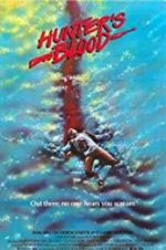 Watch Hunter\'s Blood 2KMovies