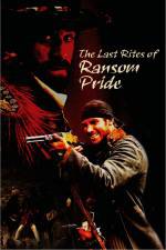 Watch The Last Rites of Ransom Pride 2KMovies