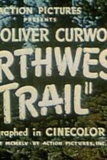 Watch Northwest Trail 2KMovies