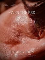 Watch Over the Red River 2KMovies