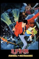 Watch Lupin III: Farewell to Nostradamus 2KMovies