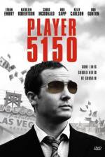 Watch Player 5150 2KMovies
