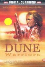 Watch Dune Warriors 2KMovies