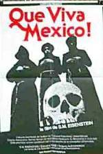 Watch ¡Que Viva Mexico - Da zdravstvuyet Meksika 2KMovies
