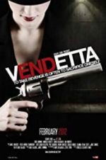 Watch Vendetta 2KMovies