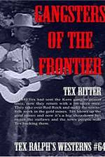 Watch Gangsters of the Frontier 2KMovies