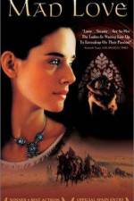 Watch Mad Love 2KMovies