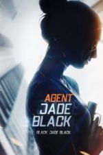 Watch Agent Jade Black 2KMovies