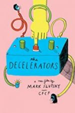 Watch The Decelerators 2KMovies