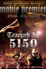 Watch Trapped in 5150 2KMovies