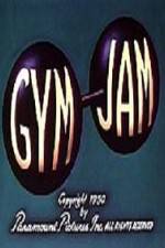 Watch Gym Jam 2KMovies