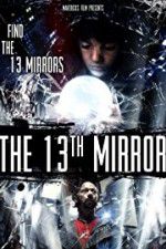 Watch The 13th Mirror 2KMovies