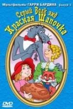 Watch Seryy Volk end Krasnaya Shapochka 2KMovies