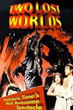 Watch Two Lost Worlds 2KMovies