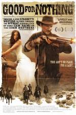 Watch Good for Nothing 2KMovies