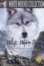 Watch White Wolves III Cry of the White Wolf 2KMovies