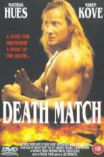 Watch Death Match 2KMovies