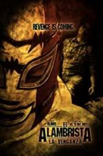 Watch El Alambrista: La Venganza 2KMovies