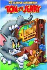 Watch Tom And Jerry Around The World 2KMovies