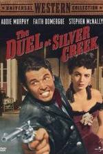 Watch The Duel at Silver Creek 2KMovies