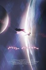Watch My Moon (Short 2018) 2KMovies
