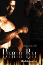 Watch Death Bet 2KMovies