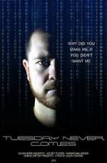 Watch Tuesday Never Comes 2KMovies