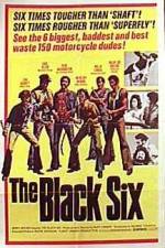 Watch The Black Six 2KMovies