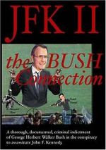 Watch JFK II: The Bush Connection 2KMovies