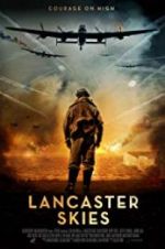 Watch Lancaster Skies 2KMovies
