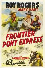 Watch Frontier Pony Express 2KMovies