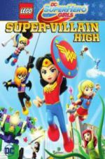Watch Lego DC Super Hero Girls: Super-Villain High 2KMovies