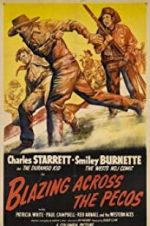Watch Blazing Across the Pecos 2KMovies