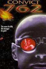 Watch Convict 762 2KMovies