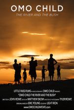 Watch Omo Child: The River and the Bush 2KMovies