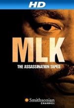 Watch MLK: The Assassination Tapes 2KMovies