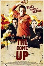 Watch The Come Up 2KMovies