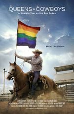 Watch Queens & Cowboys: A Straight Year on the Gay Rodeo 2KMovies