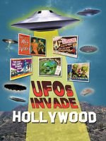 Watch UFOs Invade Hollywood 2KMovies