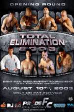 Watch Pride Total Elimination 2003 2KMovies