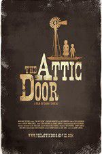 Watch The Attic Door 2KMovies