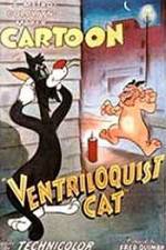 Watch Ventriloquist Cat 2KMovies