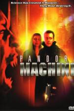 Watch Pandora Machine 2KMovies