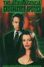 Watch Alien Agenda Endangered Species 2KMovies